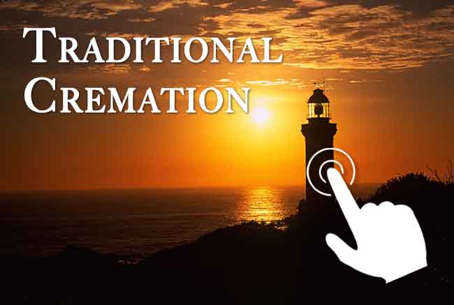 Traditional Cremation for Stamford, Greenwich and Norwalk, Fairfield County, Connecticut families